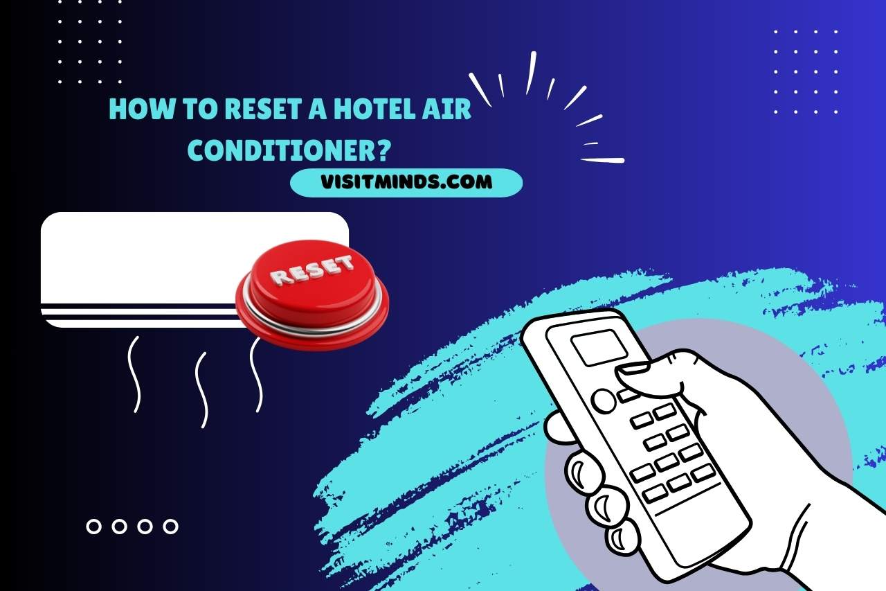 How to Reset a Hotel Air Conditioner