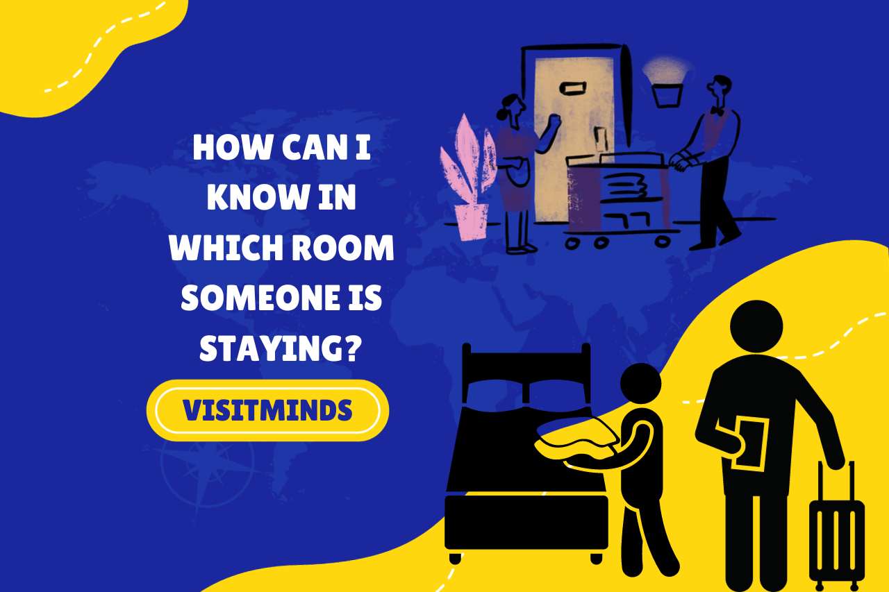 How Can I Know in Which Room Someone is Staying