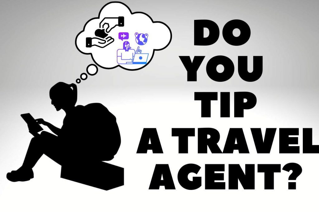 tip a travel agent