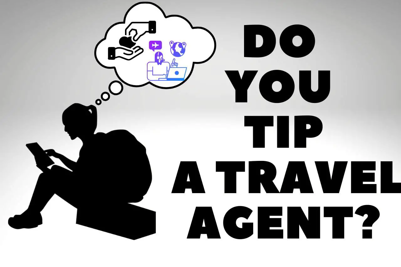 do you tip travel agents