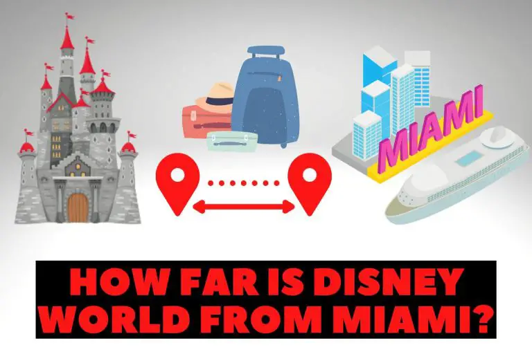 How Far Is Disney World from Miami? Most Convenient Route!