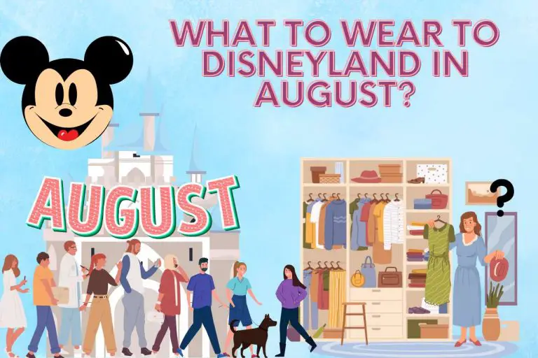 Beat the Heat in Style: What to Wear to Disneyland in August