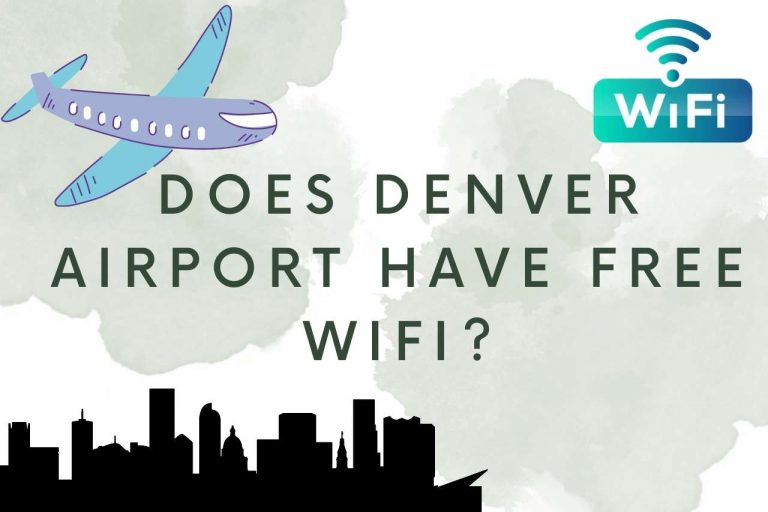 Denver Airport: Is Wi-Fi Free and Available for Passengers?