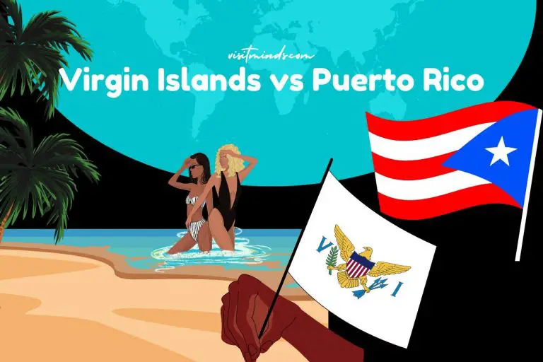 Virgin Islands vs Puerto Rico – Which One Should You Visit?