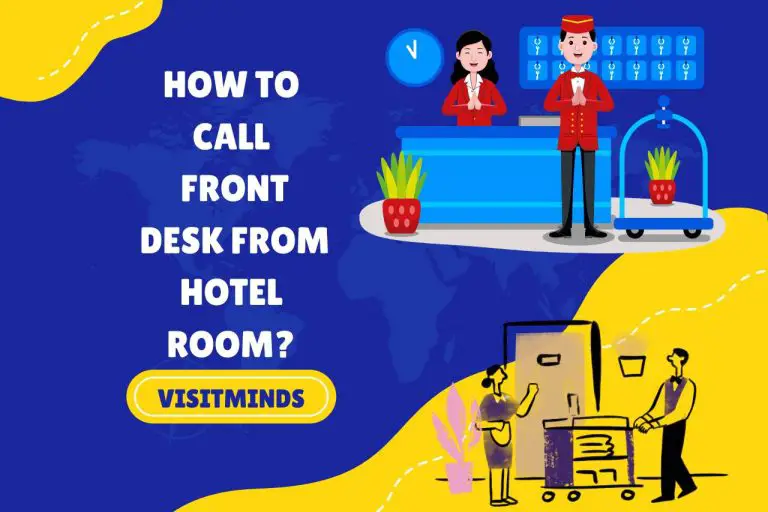 How to Call Front Desk from Hotel Room? (Contacting the Front Desk!)