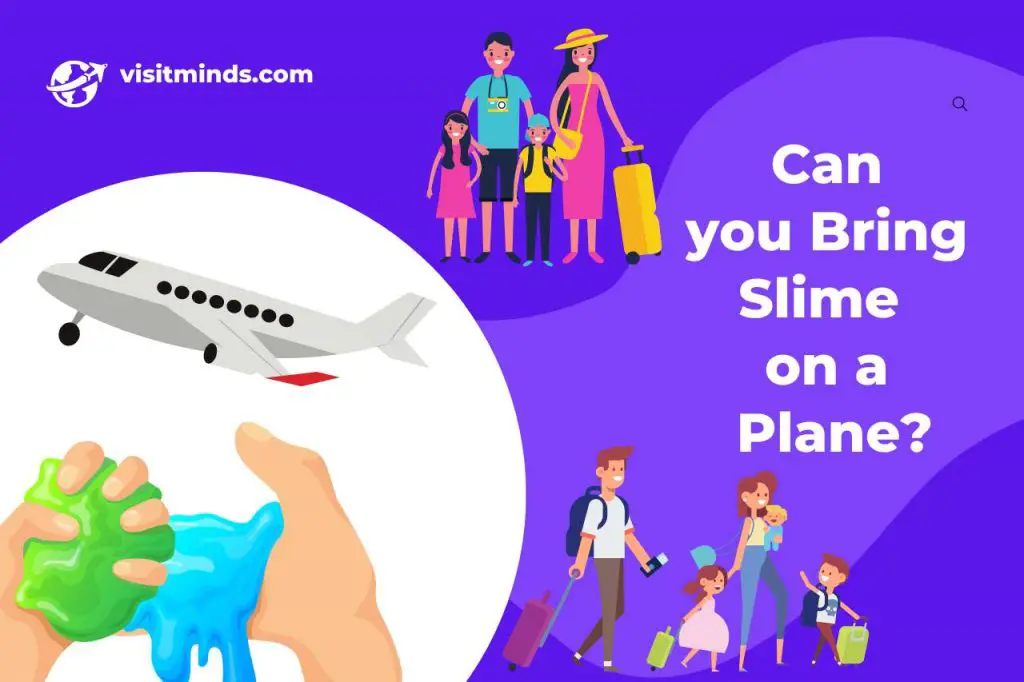 Can You Bring Slime On A Plane? (Do's And Don'ts)