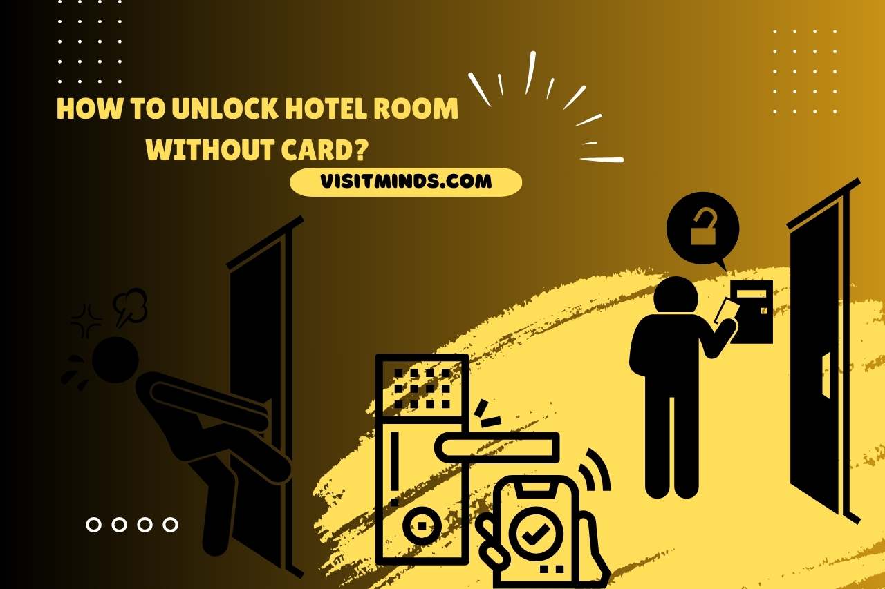 how to unlock hotel room without card