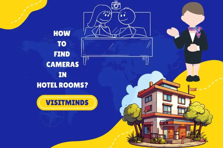 How to Find Cameras in Hotel Rooms? (All You Need To Know)