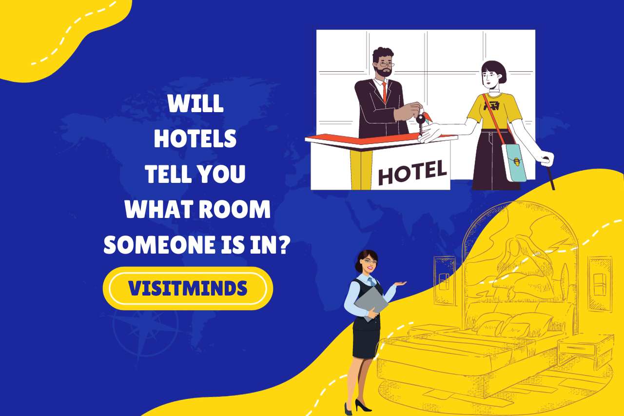 will hotels tell you what room someone is in