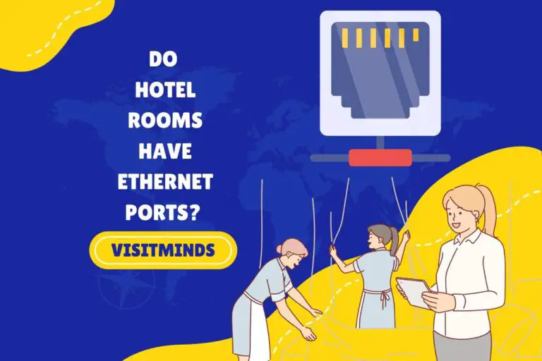 Do Hotel Rooms have Ethernet Ports? Exploring the Presence!